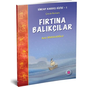 Fırtına Balıkçılar - Aziz Sivaslıoğlu