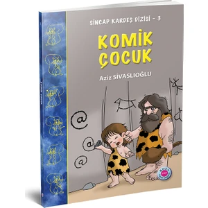Komik Çocuk - Aziz Sivaslıoğlu