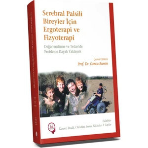 Serebral Palsili Bireyler Için Ergoterapi ve Fizyoterapi