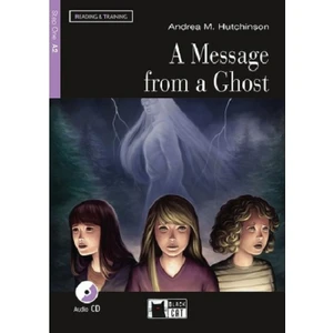 A Message From A Ghost - Andrea M. Hutchinson