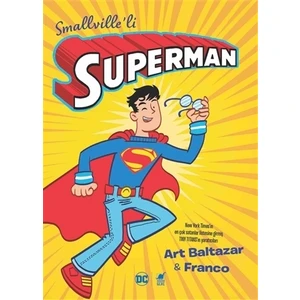 Smallville’Li Superman - Art Baltazar