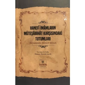Hanefi İmamların Müteşabihat Karşısındaki Tutumları - Beyazizade Ahmed Efendi
