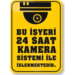 Baskım Burada Remix Reklam - Bu İş Yeri 24 Saat Kamera İle İzlenmektedir - 30X30Cm