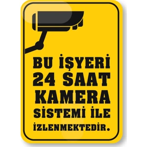 Baskım Burada Remix Reklam - Bu İş Yeri 24 Saat Kamera İle İzlenmektedir - 30X30Cm