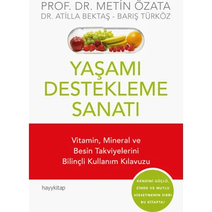 Yaşamı Destekleme Sanatı - Metin Özata