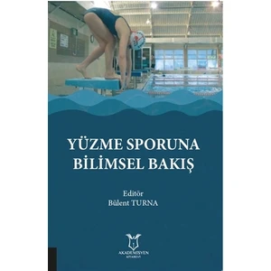 Yüzme Sporuna Bilimsel Bakış - Bülent Turna