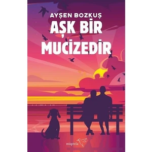 Aşk Bir Mucizedir - Ayşen Bozkuş