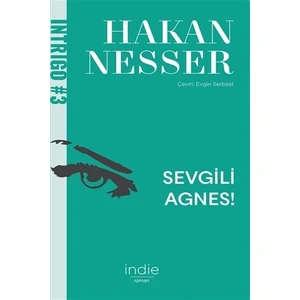 Sevgili Agnes! - Hakan Nesser