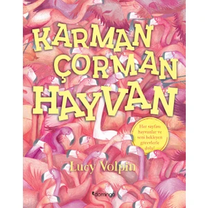 Karman Çorman Hayvan - Lucy Volpin