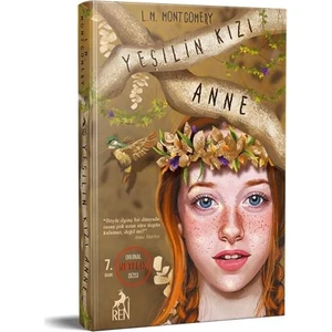 Yeşilin Kızı Anne - Lucy Maud Montgomery
