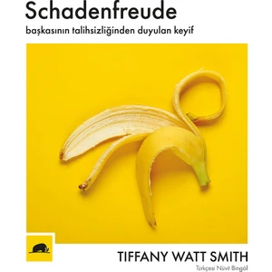 Schadenfreude - Tiffany Watt Smith
