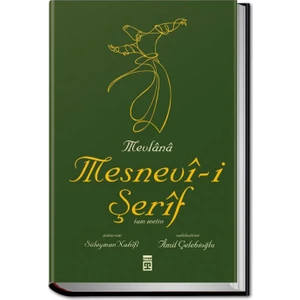Mesnevi-i Şerif - Mevlana Celaleddin Rumi