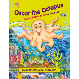 Oscar The Octopus Learns Allah Names Alquddus - Ahtapot Oktobus Allahın Kuddüs İsmini Öğreniyor (İngilizce) - Nurşen Şirin