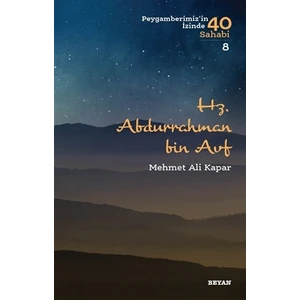 Hz. Abdurrahman Bin Avf - Mehmet Ali Kapar