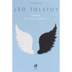 İnsan Ne İle Yaşar? - Lev Nikolayeviç Tolstoy