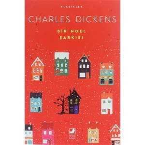 Bir Noel Şarkısı - Charles Dickens