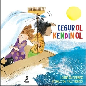 Cesur Ol Kendin Ol - Lorna Guıterrez