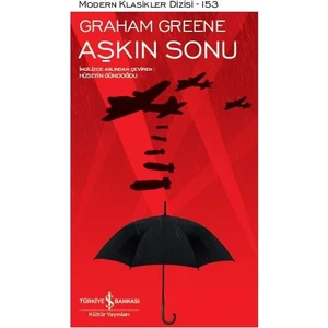 Aşkın Sonu - Graham Greene