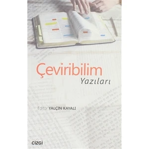 Çeviribilim Yazıları - Yalçın Kayalı