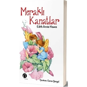 Meraklı Kanatlar - Annie Hawes