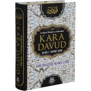 Kara Davud - Delail-İ Hayrat Şerhi (Şamua) - Kara Davudzade Mehmet Efendi
