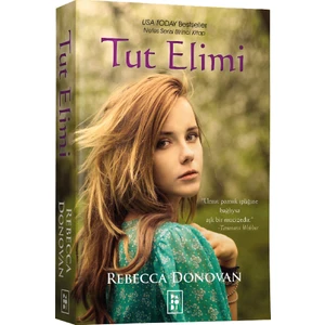 Tut Elimi - Rebecca Donovan