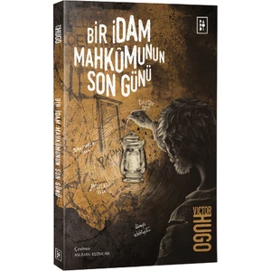 Bir İdam Mahkumunun Son Günü - Victor Hugo