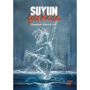 Suyun Şarkısı  - Esmahan Devran İnci