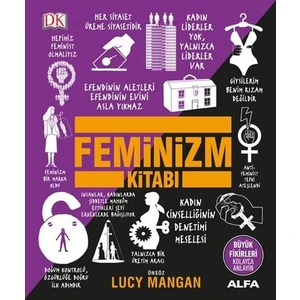 Alfa Yayınları Alfa Feminizm Kitabı Ucy Mangan Kadın Hakları Üzerine Derinlemesine İnceleme Ciltsiz 352 Sayfa