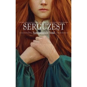 Sergüzeşt - Samipaşazade Sezai