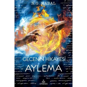 Gecenin Hikayesi Aylema - N. G. Kabal