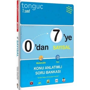 Tonguç Akademi 0'dan 7'ye Sayısal Konu Anlatımlı Soru Bankası