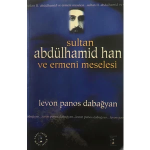 Sultan Abdülhamid Han ve Ermeni Meselesi