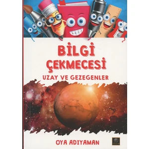 Bilgi Çekmecesi - Uzay Ve Gezegenler - Oya Adıyaman