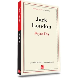 Beyaz Diş - Jack London