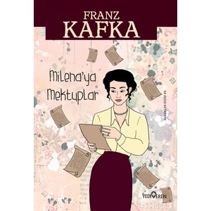 Milena'ya Mektuplar - Franz Kafka