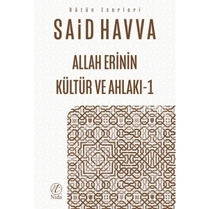 Allah Erinin Kültür ve Ahlakı 1-2 - Said Havva