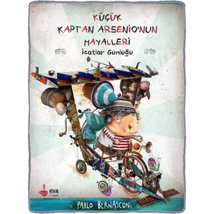 Küçük Kaptan Arsenio'nun Hayalleri Kitabı -  Pablo Bernasconi