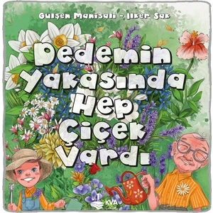 Dedemin Yakasında Hep Çiçek Vardı - Gülşen Manisalı