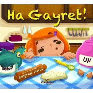 Ha Gayret! (2 - 4 Yaş) - Zeynep Aktaş Dural
