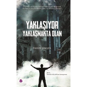 Yaklaşıyor Yaklaşmakta Olan - Tahir Şimşek