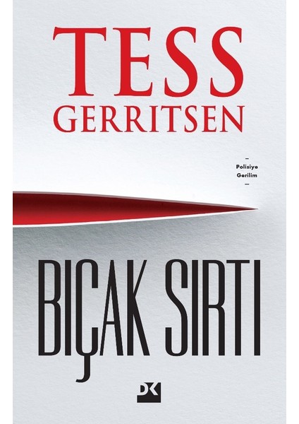 Bıçak Sırtı - Tess Gerritsen