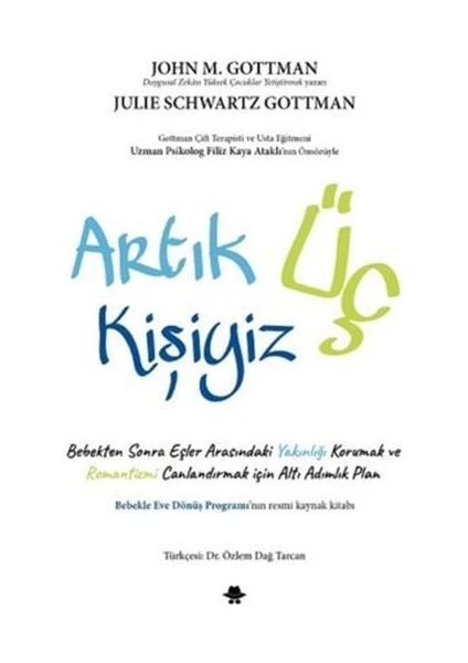 Artık Üç Kişiyiz - John Gottman