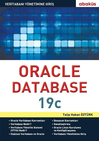 Yeni Başlayanlar İçin Oracle Database 19C - Talip Hakan Öztürk