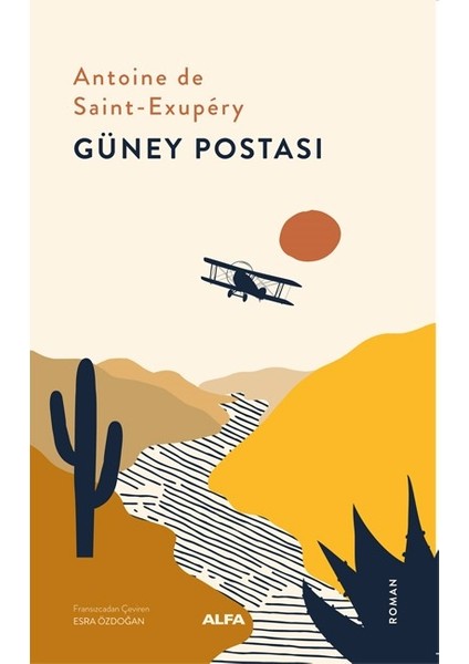 Güney Postası - Antoine De Saint-Exupéry
