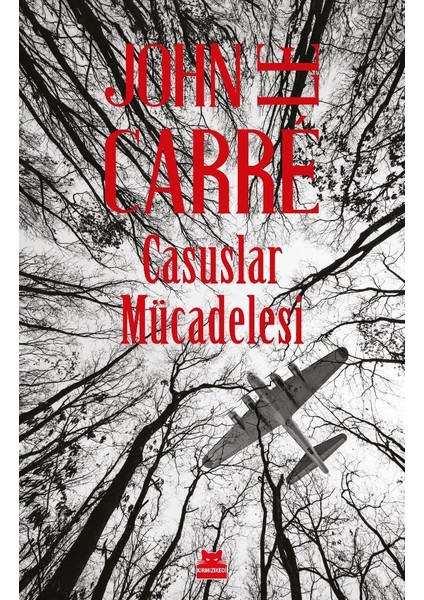 Casuslar Mücadelesi - John Le Carre