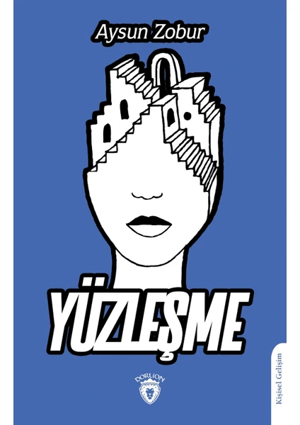 Yüzleşme - Aysun Zobur