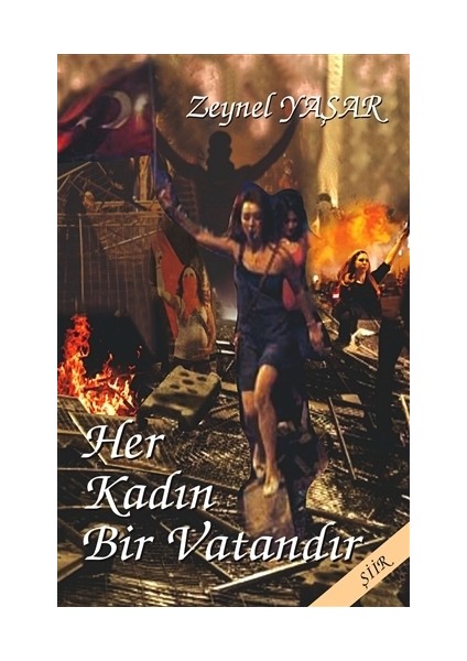 Her Kadın Bir Vatandır - Zeynel Yaşar