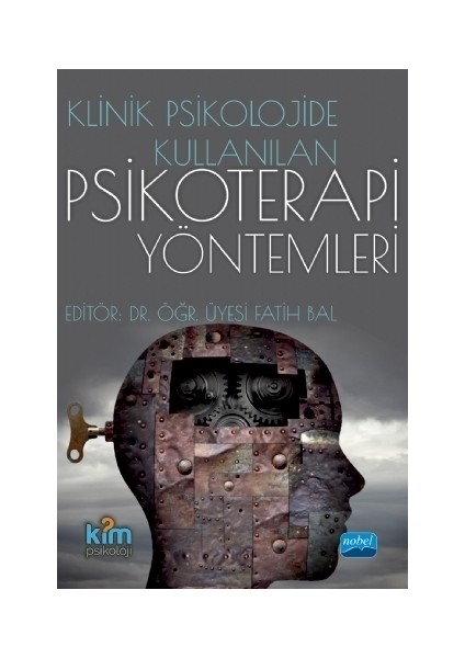 Klinik Psikolojide Kullanılan Psikoterapi Yöntemleri - Beril Zeynep Hacıosman
