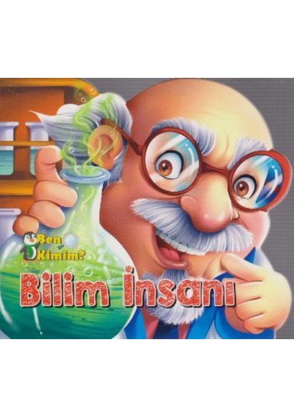 Ben Kimim ? - Bilim Insanı